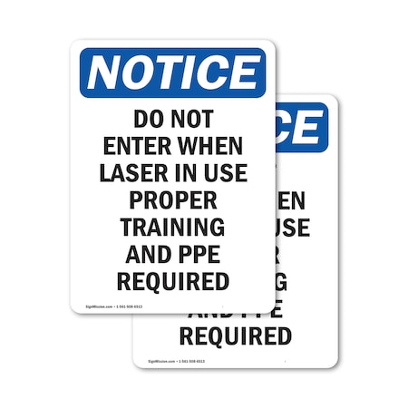 Signmission Do Not Enter When Laser In Use OSHA Notice Sign, Vinyl Decal, 3.5in W x 5in L, 2PK OS-2PACK-NS-D-35-V-11245